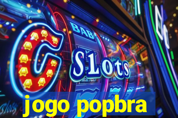 jogo popbra